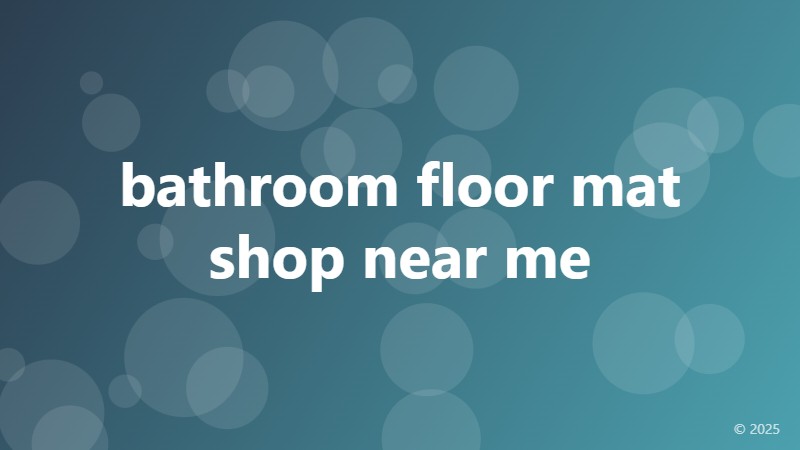 bathroom floor mat shop near me