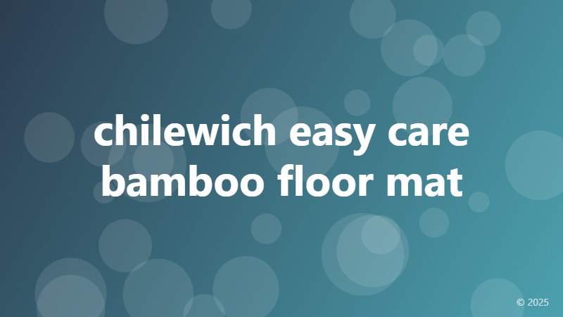 chilewich easy care bamboo floor mat