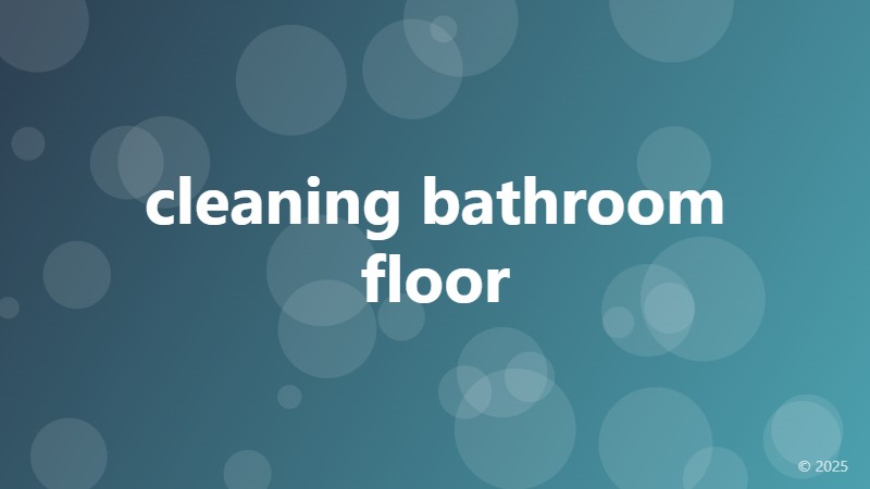 cleaning bathroom floor