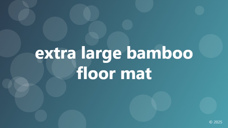 extra large bamboo floor mat