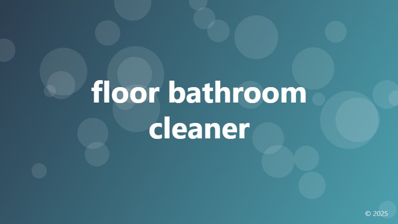floor bathroom cleaner