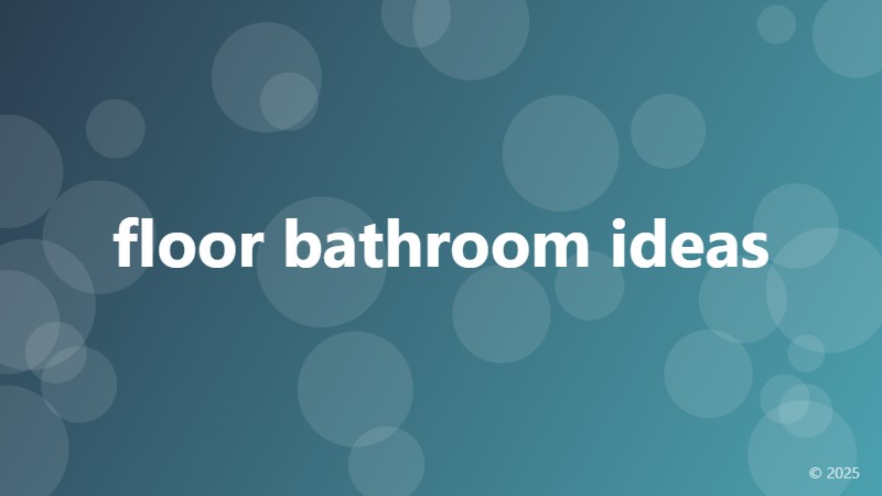 floor bathroom ideas