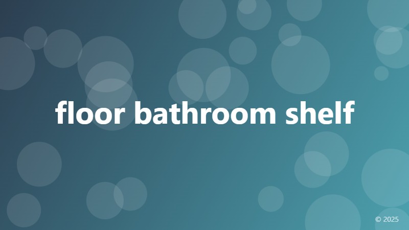 floor bathroom shelf