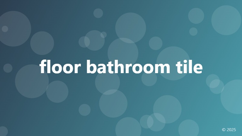 floor bathroom tile