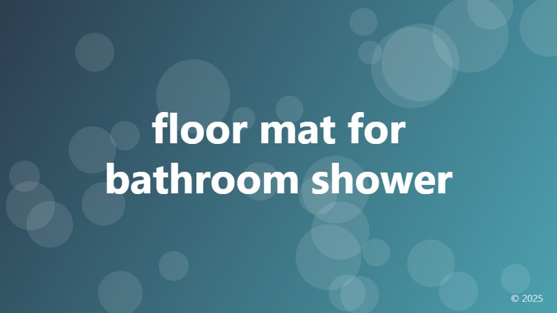 floor mat for bathroom shower