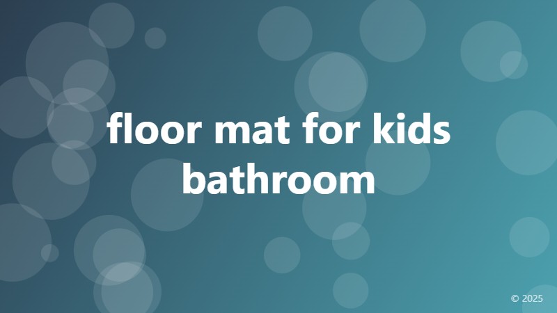 floor mat for kids bathroom