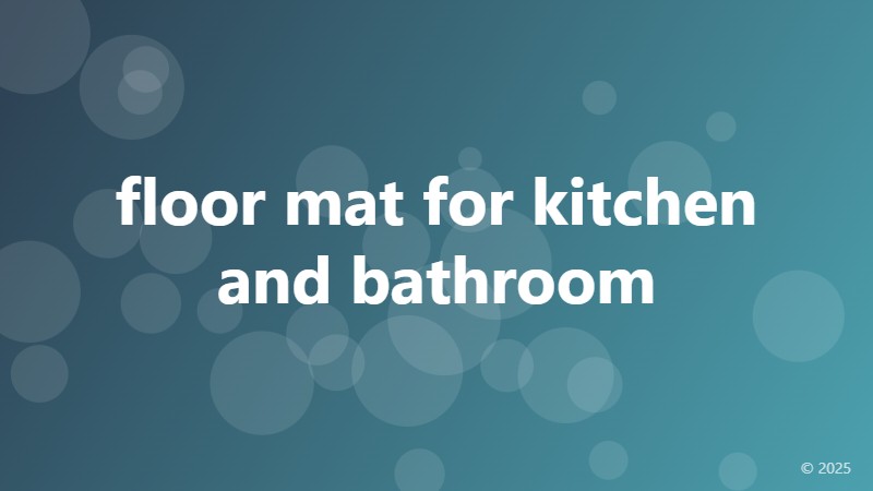 floor mat for kitchen and bathroom