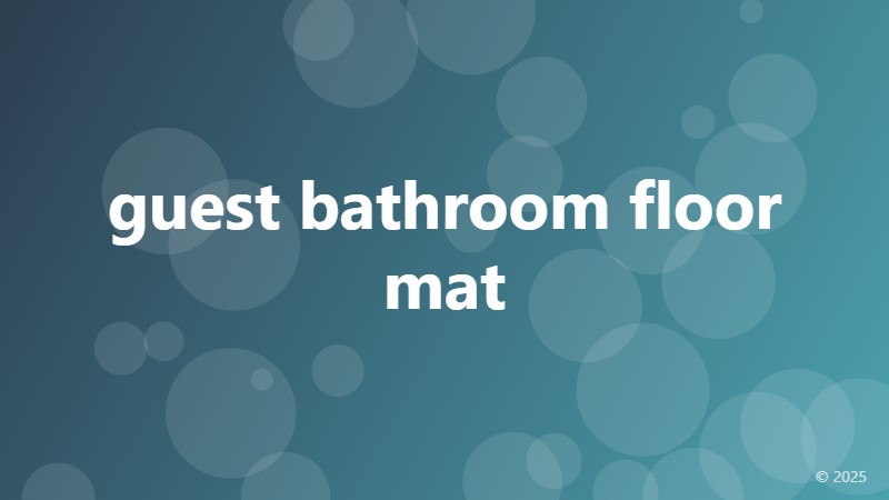 guest bathroom floor mat