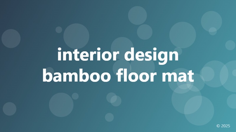 interior design bamboo floor mat