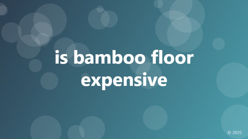 is bamboo floor expensive