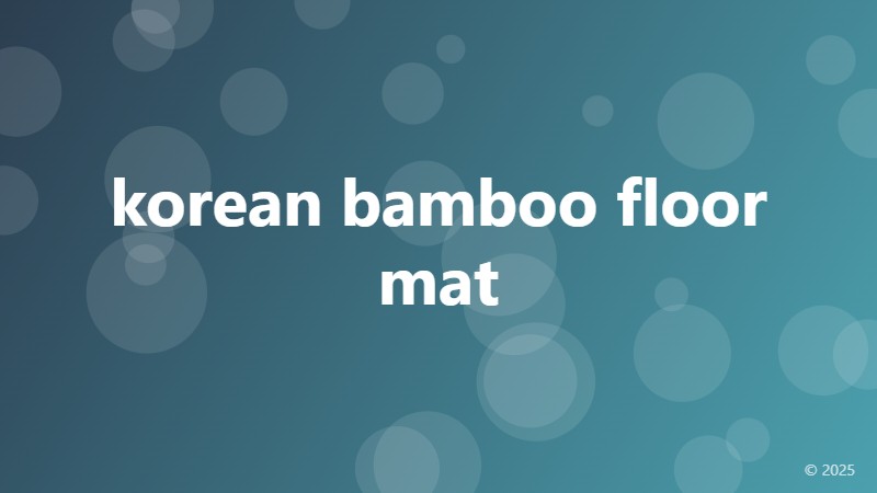 korean bamboo floor mat