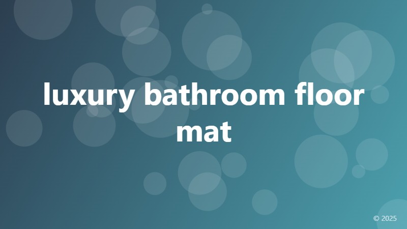 luxury bathroom floor mat