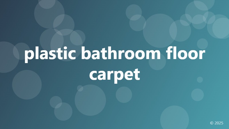 plastic bathroom floor carpet