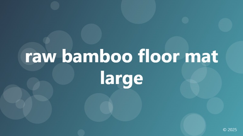 raw bamboo floor mat large