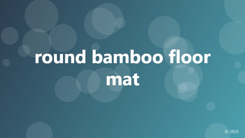 round bamboo floor mat