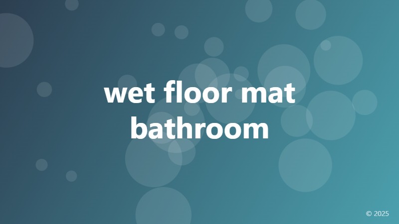 wet floor mat bathroom