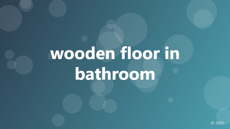 wooden floor in bathroom